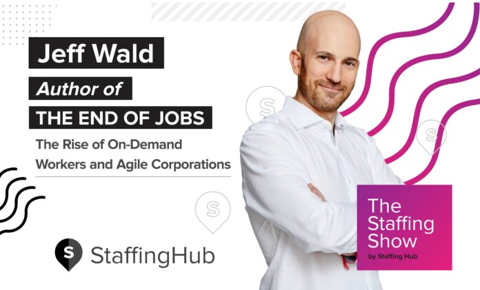 Jeff Wald - Author of The End of Jobs: The Rise of On-Demand Workers and Agile Corporations
