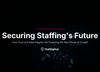 Securing Staffing’s Future: Why Trust Now Drives Growth