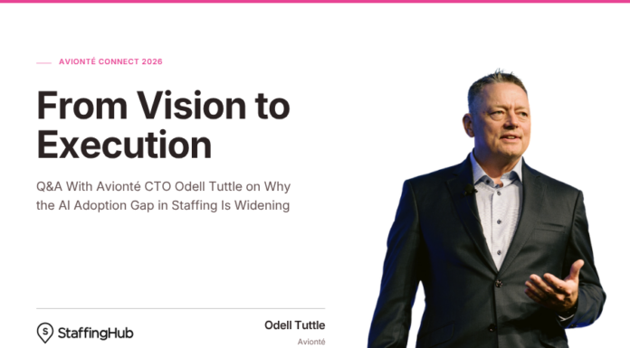 From Vision to Execution: Q&A With Avionté CTO Odell Tuttle on Why the AI Adoption Gap in Staffing Is Widening
